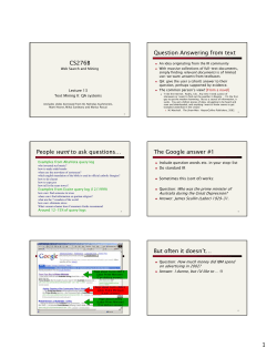 CS276B Question Answering from text People want to ask questions