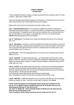 CRICKET UMPIRING By Noel Pullen To fully comprehend the laws