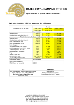 Open from 15th of April till 15th of October 2017 Daily rates, tourist