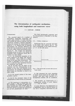 The deterraiination of earthquake mechanism, using both
