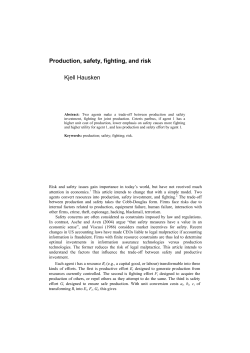 Production, safety, fighting, and risk Kjell Hausken