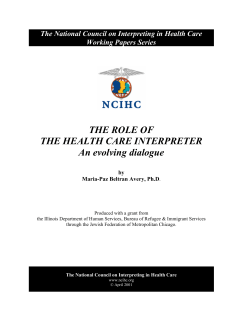 The Role of the Health care interpreter. An evolving dialogue