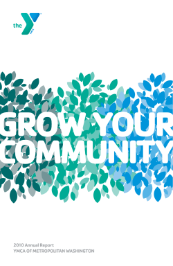 2010 Annual Report YMCA OF MetROpOlitAn WAshingtOn