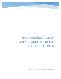 The changing role of party committees in the age of super pacs