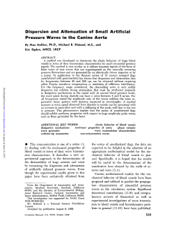 Dispersion and Attenuation of Small Artificial Pressure Waves in the