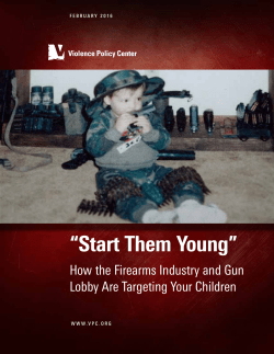 Start Them Young - Violence Policy Center