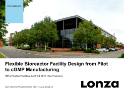 Flexible Bioreactor Facility Design from Pilot to