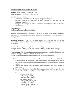 Structure and Stereochemistry of Alkanes Reading: Wade chapter 3