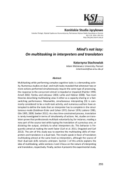 Mind`s not lazy: On multitasking in interpreters and translators
