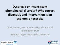 Dyspraxia or inconsistent phonological disorder? Why correct