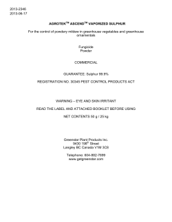 AGROTEKTM ASCENDTM VAPORIZED SULPHUR For the control