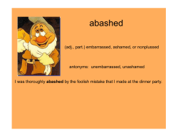 (adj., part.) embarrassed, ashamed, or nonplussed