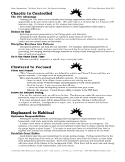 Chaotic to Controlled Flustered to Focused