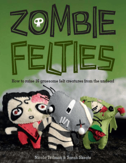 How to raise 16 gruesome felt creatures from the undead