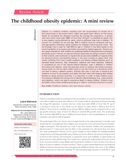 The childhood obesity epidemic: A mini review