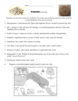 Mesopotamia Vocabulary 1. Mesopotamia: Land between the Tigris