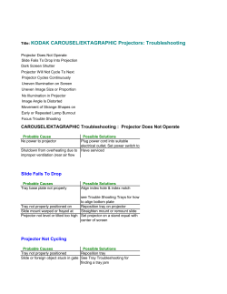 Title: KODAK CAROUSEL/EKTAGRAPHIC Projectors: Troubleshooting