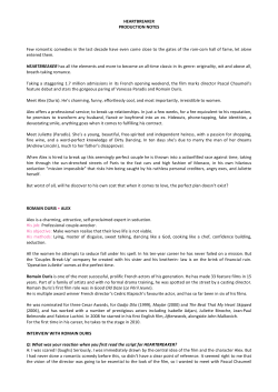 HEARTBREAKER PRODUCTION NOTES Few