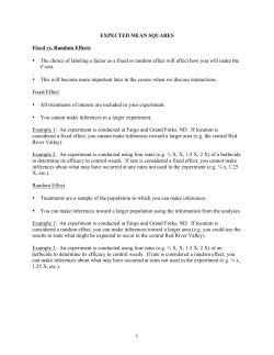1 EXPECTED MEAN SQUARES Fixed vs. Random Effects &bull; The