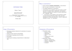 INTRODUCTION What is econometrics? Scope of Econometrics