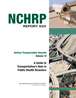 NCHRP Report 525 &ndash; Surface Transportation Security, Volume 10: A