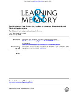 Clinical Implications Facilitation of Fear Extinction by D