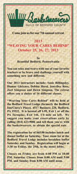 2013 &ldquo;WEAVING YOUR CARES BEHIND&rdquo;