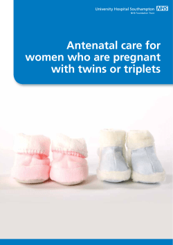 Antenatal care for women who are pregnant with twins or triplets