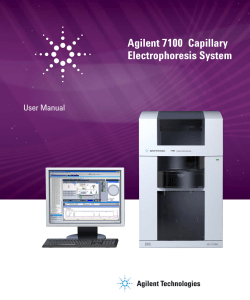 Using the Agilent 7100 Capillary Electrophoresis System