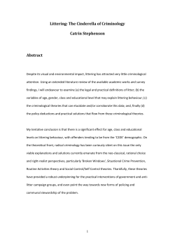 Littering: The Cinderella of Criminology Catrin Stephenson Abstract