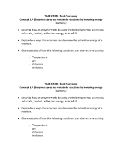 TASK CARD: Book Summary Concept 8.4 (Enzymes speed up
