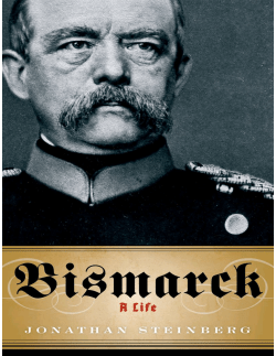 Bismarck: A Life - This area is password protected