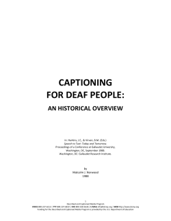 Captioning For Deaf People: An Historical Overview