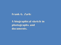 Frank G. Zarb: A biographical sketch in photographs and documents
