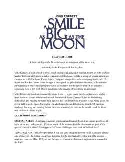 TEACHER GUIDE A Smile as Big as the Moon is based on a memoir