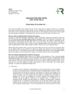 ZEALOUS FOR ONE THING Acts 15:36