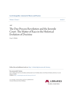The Due Process Revolution and the Juvenile Court: The Matter of