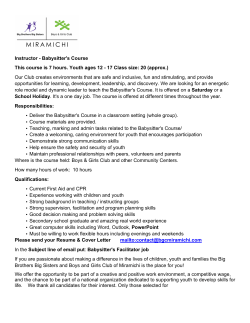 Instructor - Babysitter`s Course This course is 7 hours. Youth ages 12