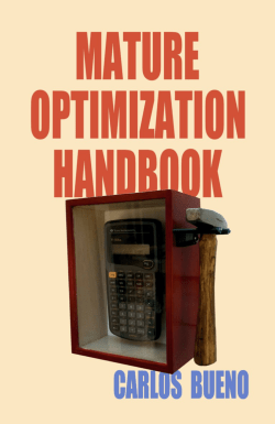 Mature Optimization - Carlos Bueno