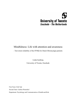 Mindfulness: Life with attention and awareness