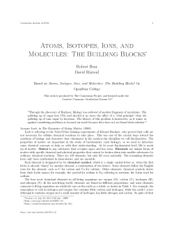 Atoms, Isotopes, Ions, and Molecules: The Building