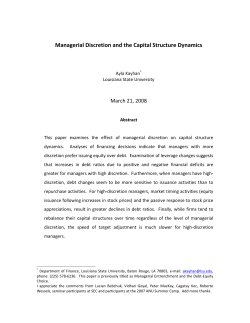 Managerial Discretion and the Capital Structure Dynamics
