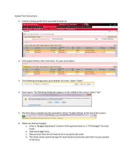 Upload Tool Instructions 1. Create or bring up the form you need to