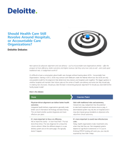 Should Health Care Still Revolve Around Hospitals, or Accountable