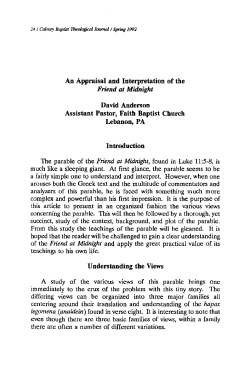 An Appraisal and Interpretation of the Friend at Midnight David