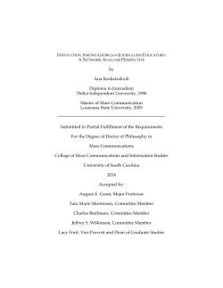 by Ana Keshelashvili Diploma in Journalism Tbilisi Independent