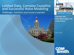 Limited Data, Complex Coastline and Successful Wave Modeling