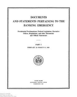 Documents and statemente pertaining to the banking emergency