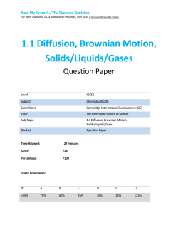 1.1 Diffusion, Brownian Motion, Solids/Liquids/Gases
