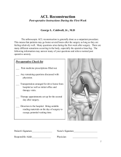 Post-operative Instructions During the First Week